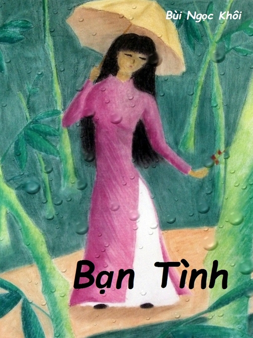 Title details for Bạn Tình by Bùi Ngọc Khôi - Available